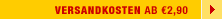 Versandkosten ab € 2,90
